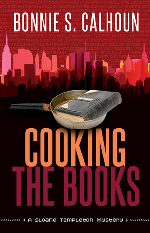 Cooking the Books: A Sloane Templeton Mystery