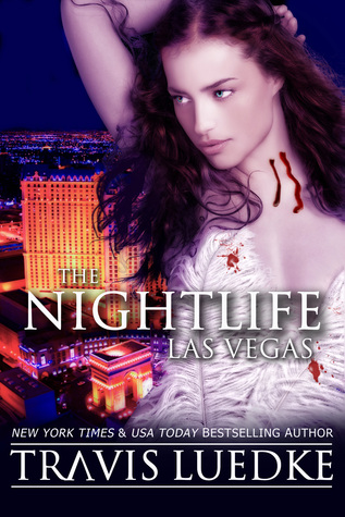 The Nightlife: Las Vegas