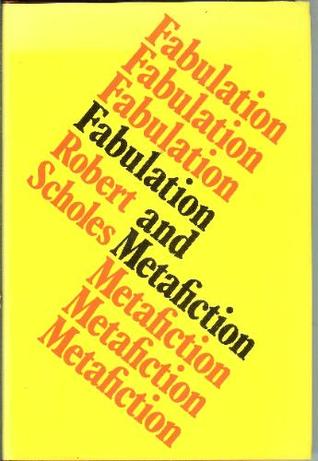 Fabulation and Metafiction