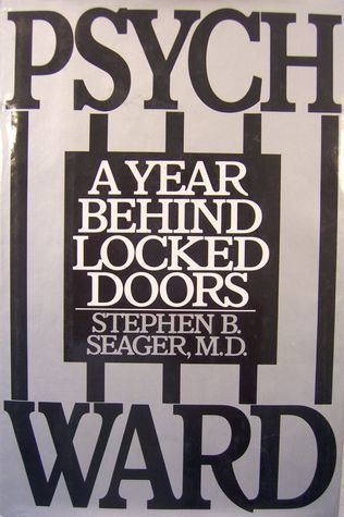 Psychward: A Year Behind Locked Doors