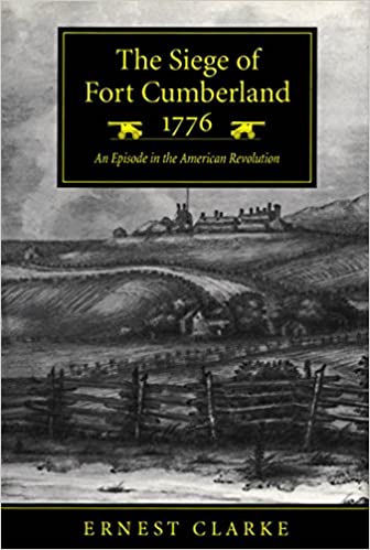 The Siege of Fort Cumberland, 1776