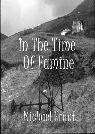 In the Time of Famine