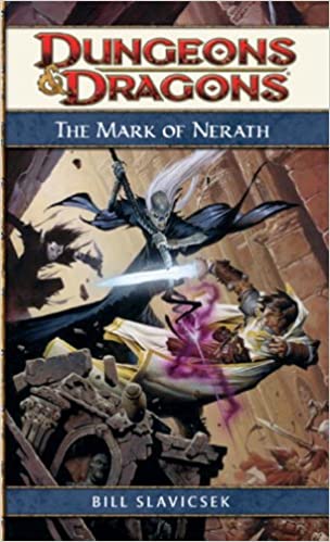 The Mark of Nerath: A Dungeons & Dragons Novel
