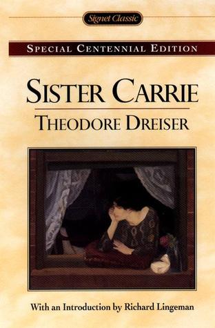Sister Carrie: One of the Greatest American Urban Novels