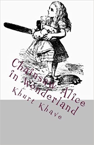 Chainsaw Alice in Wonderland