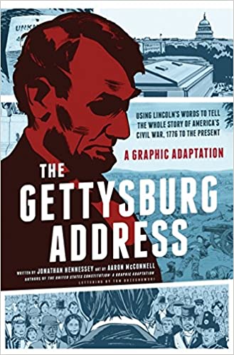The Gettysburg Address: A Graphic Adaptation