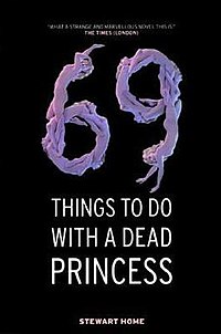 69 Things to Do With a Dead Princess