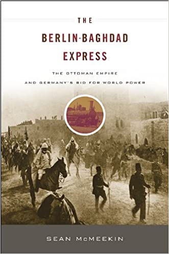 The Berlin- Baghdad Express