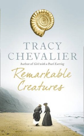 Remarkable Creatures: A Novel