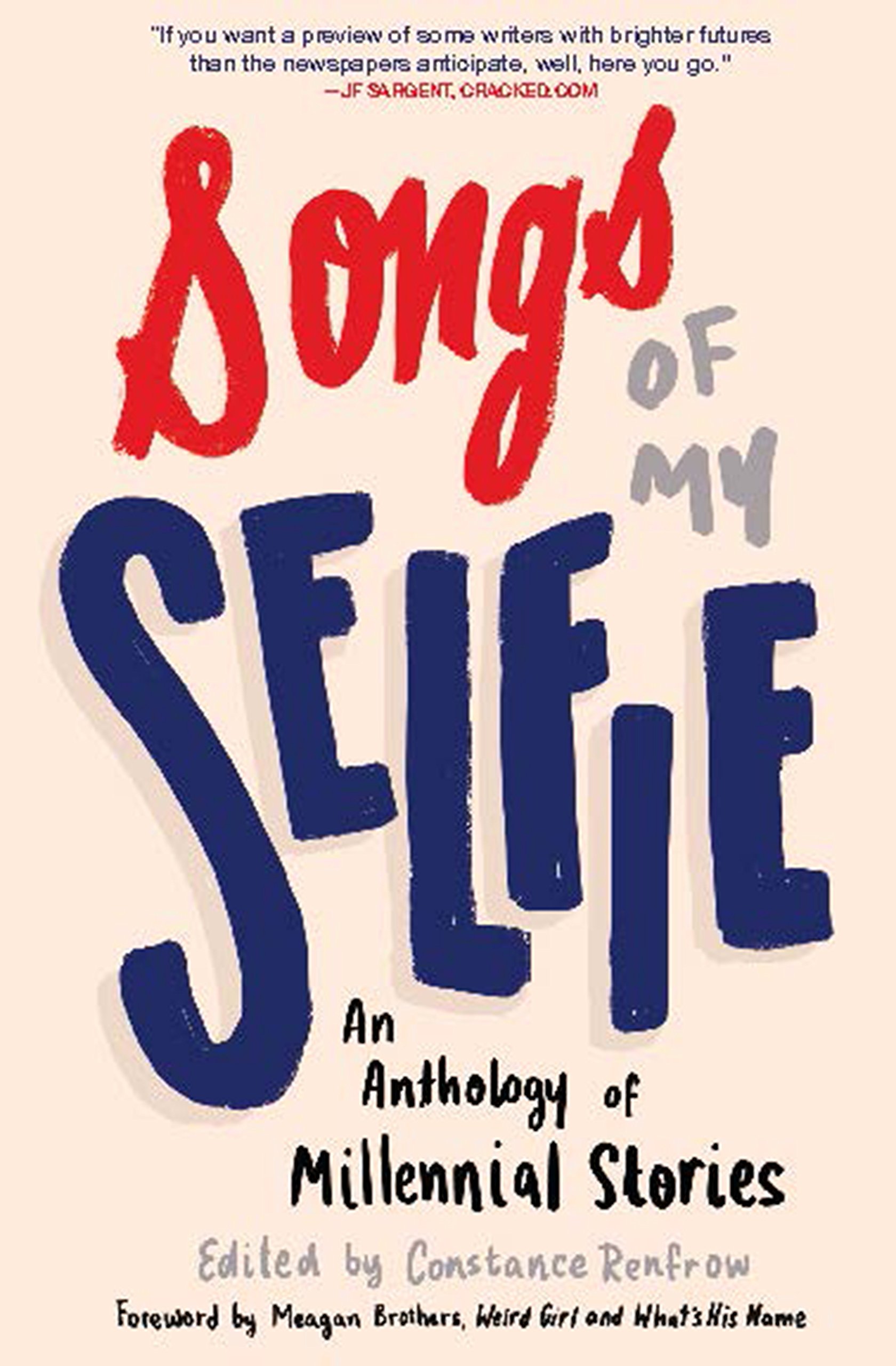 Songs of My Selfie: An Anthology of Millennial Stories