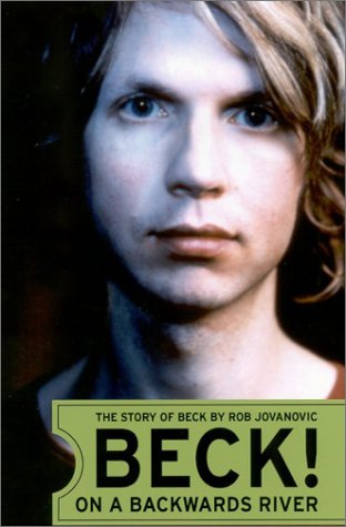 Beck!: On a Backwards River: The Story of Beck