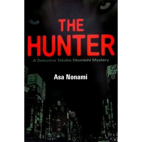 The Hunter: A Detective Takako Otomichi Mystery