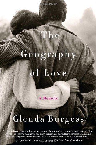 The Geography of Love: A Memoir
