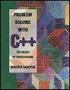 Problem Solving with C++: The Object of Programming