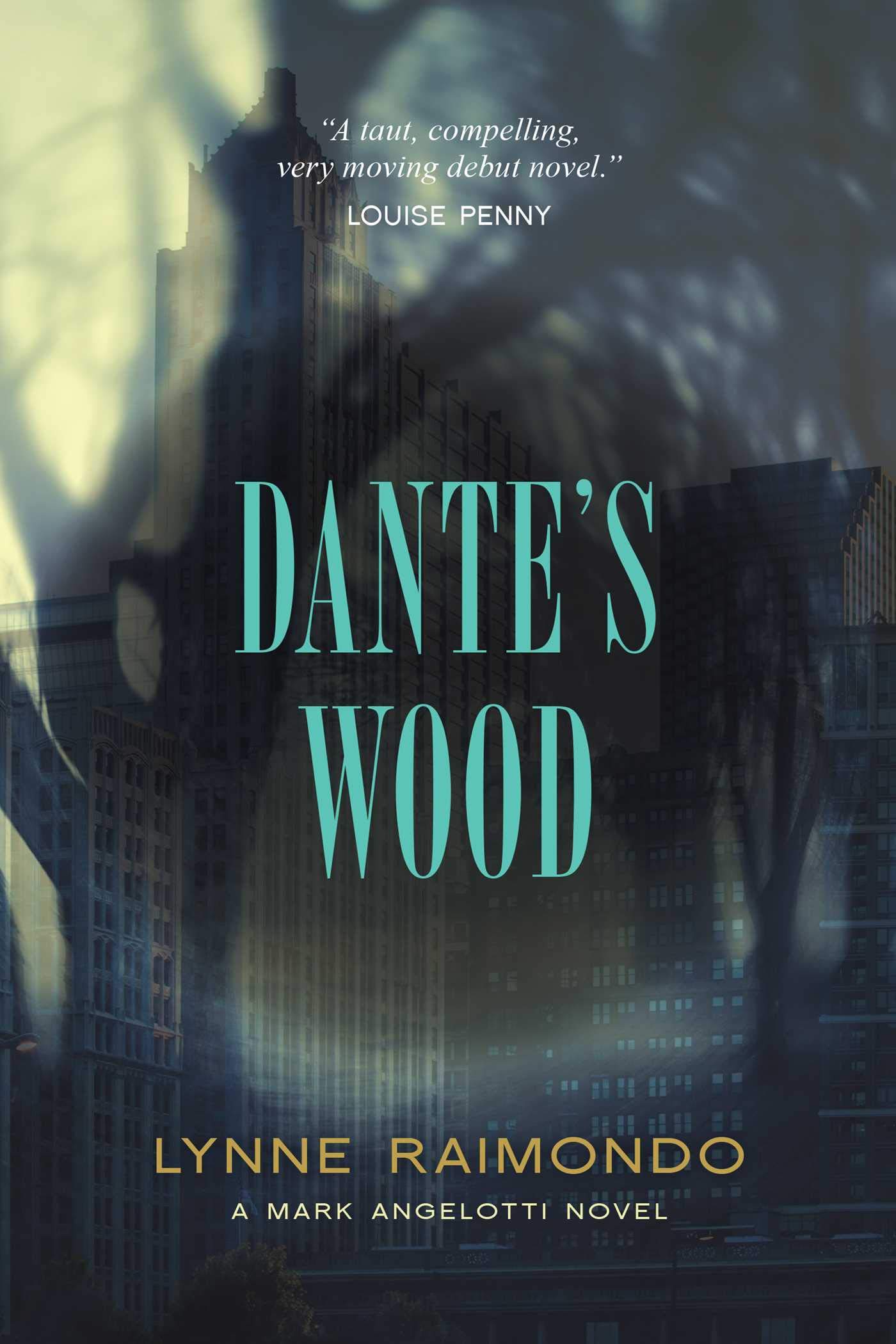 Dante's Wood: A Mark Angelotti Novel