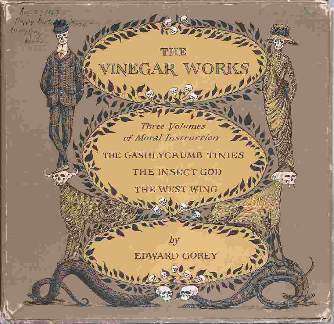 The Vinegar Works: Three Volumes of Moral Instruction