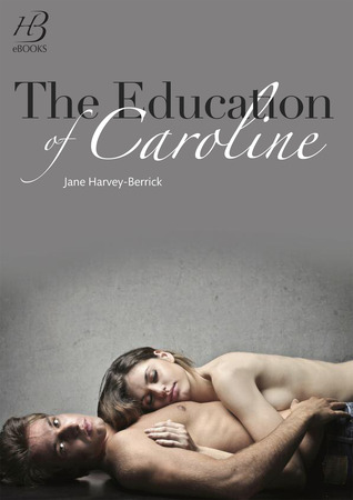 The Education of Caroline