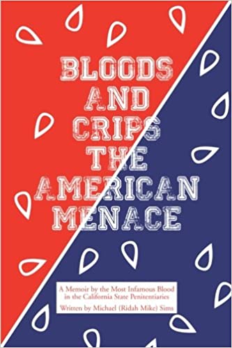 Bloods and Crips: The American Menace