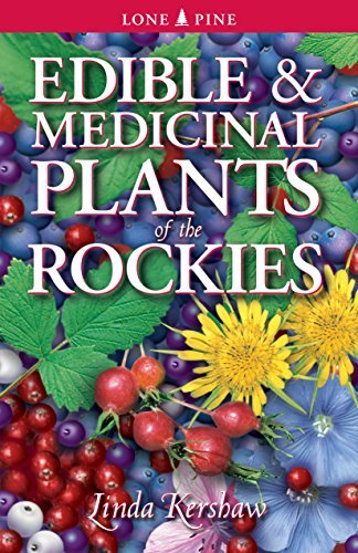 Edible %26 medicinal plants of the Rockies