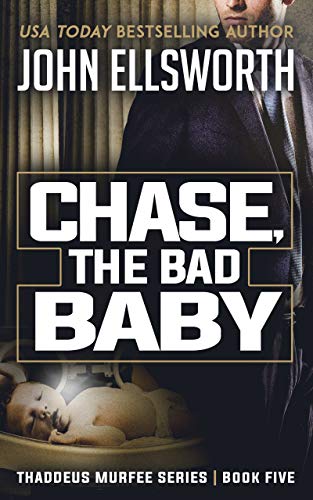 Chase, the Bad Baby