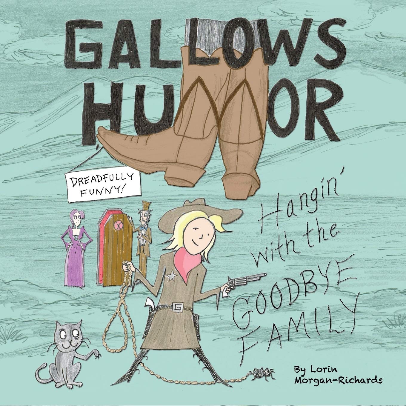 Gallows Humor: Hangin' with the Goodbye Family