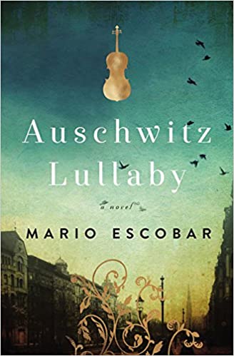 Auschwitz Lullaby: A Novel