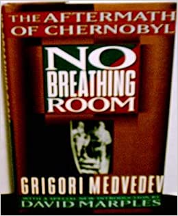No Breathing Room: The Aftermath Of Chernobyl