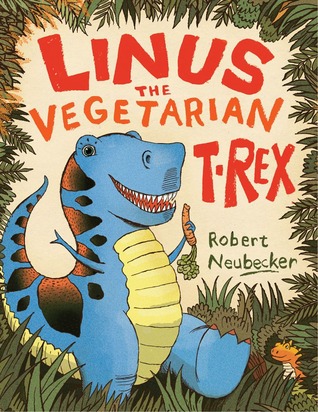Linus the Vegetarian T. Rex: With Audio Recording