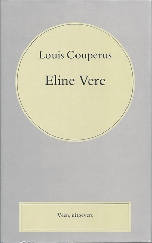 Eline Vere. Een Haagsche roman