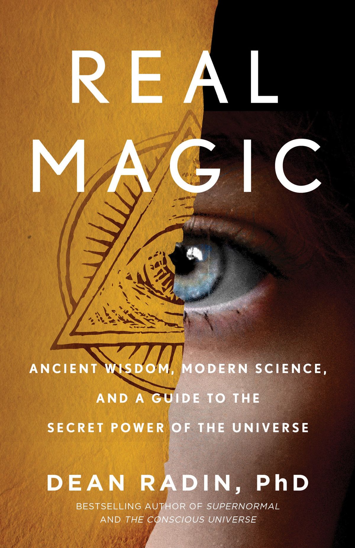 Real Magic: Unlocking Your Natural Psychic Abilities to Create Everyday Miracles
