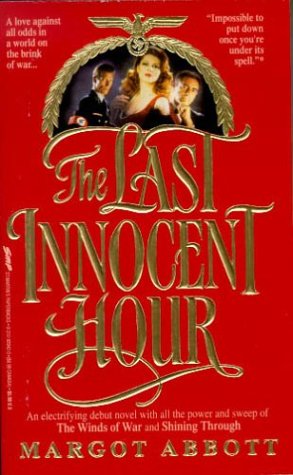 The Last Innocent Hour: A Novel
