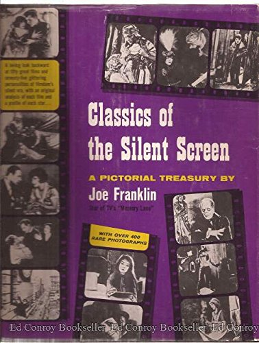 Classics of the silent screen; a pictorial treasury