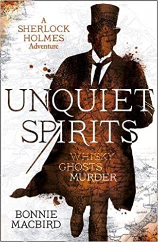 Unquiet Spirits: A Sherlock Holmes Adventure