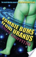 Zombie Bums from Uranus