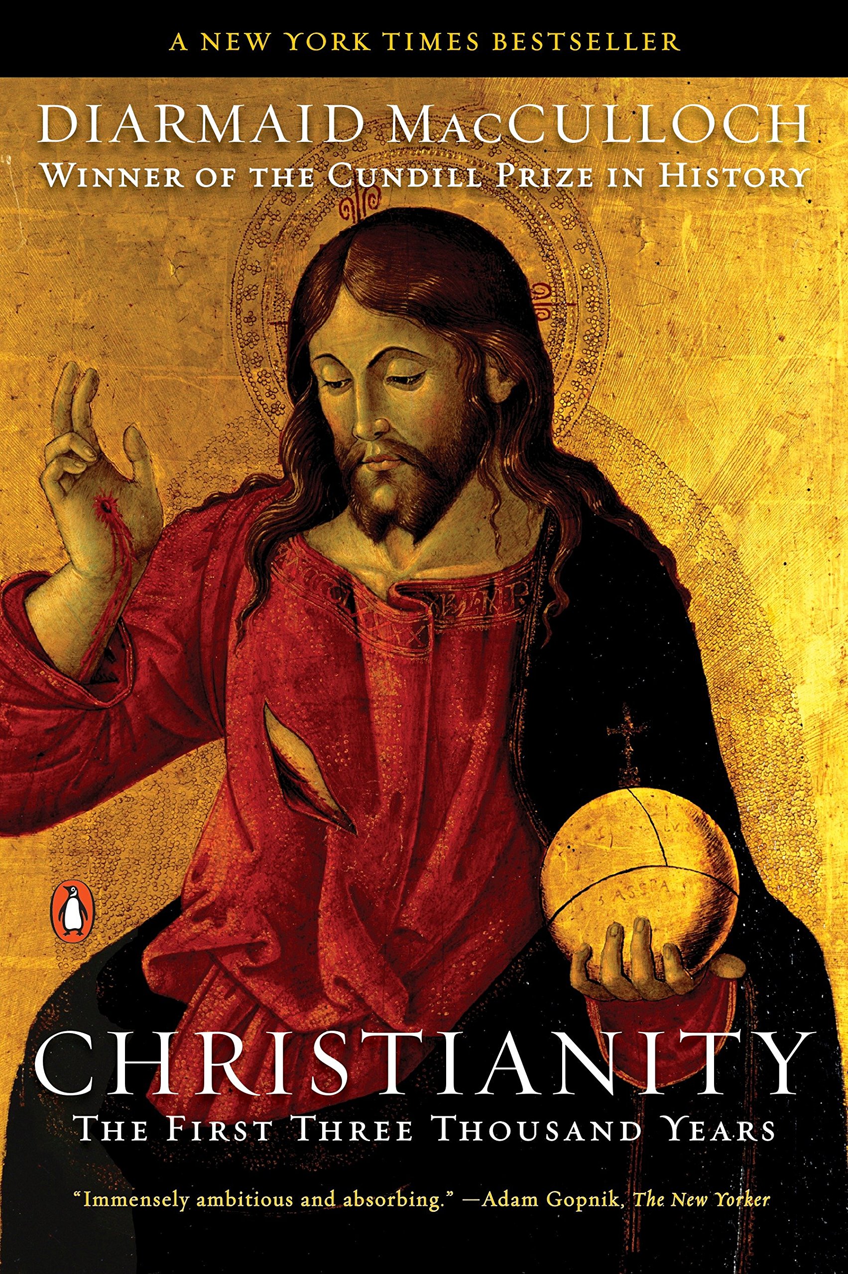 A History of Christianity: The First Three Thousand Years