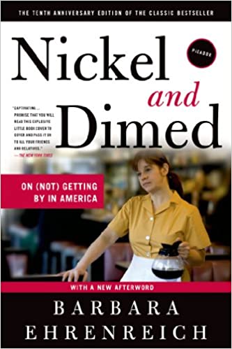Nickel and Dimed: On  Getting by in America