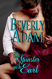 The Spinster and The Earl (Book 1 Gentlemen of Honor)