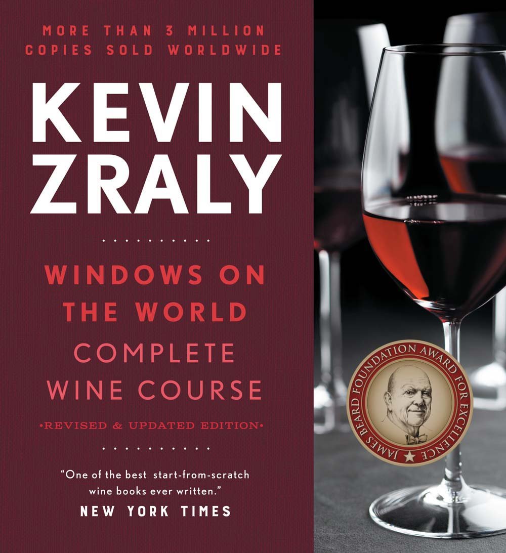 Kevin Zraly's Windows on the World Complete Wine Course