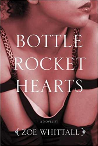 Bottle Rocket Hearts: A Novel