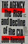 The Agency: The Rise and Decline of the CIA