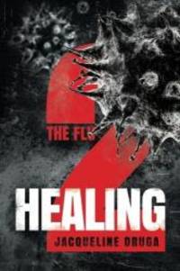 The Flu 2: Healing