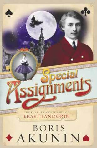 Special Assignments: The Further Adventures Of Erast Fandorin