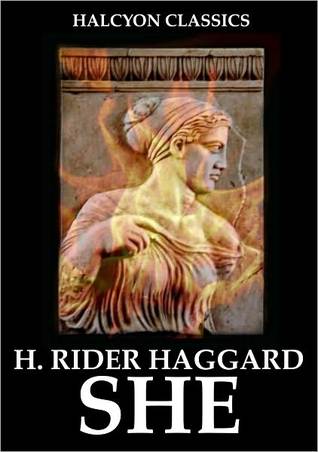 SHE by H. Rider Haggard