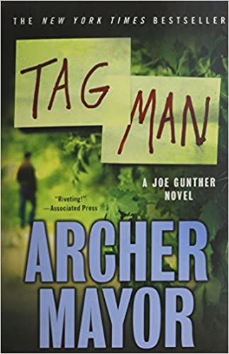 Tag Man: A Joe Gunther Novel