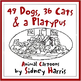 49 Dogs, 36 Cats, and a Platypus: Animal Cartoons