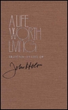 A Life Worth Living: Selected Letters of John Holt