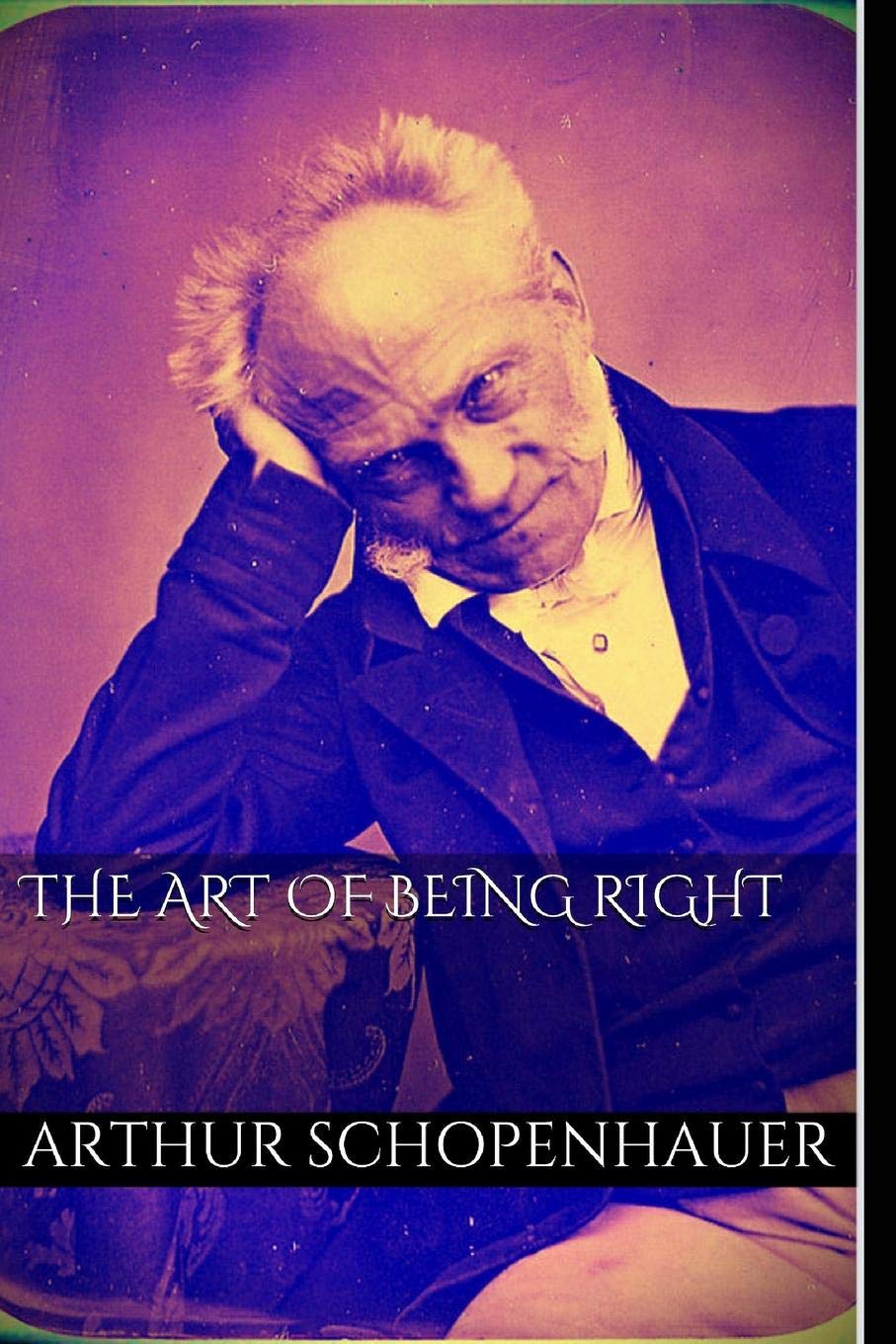 The Art of Being Right