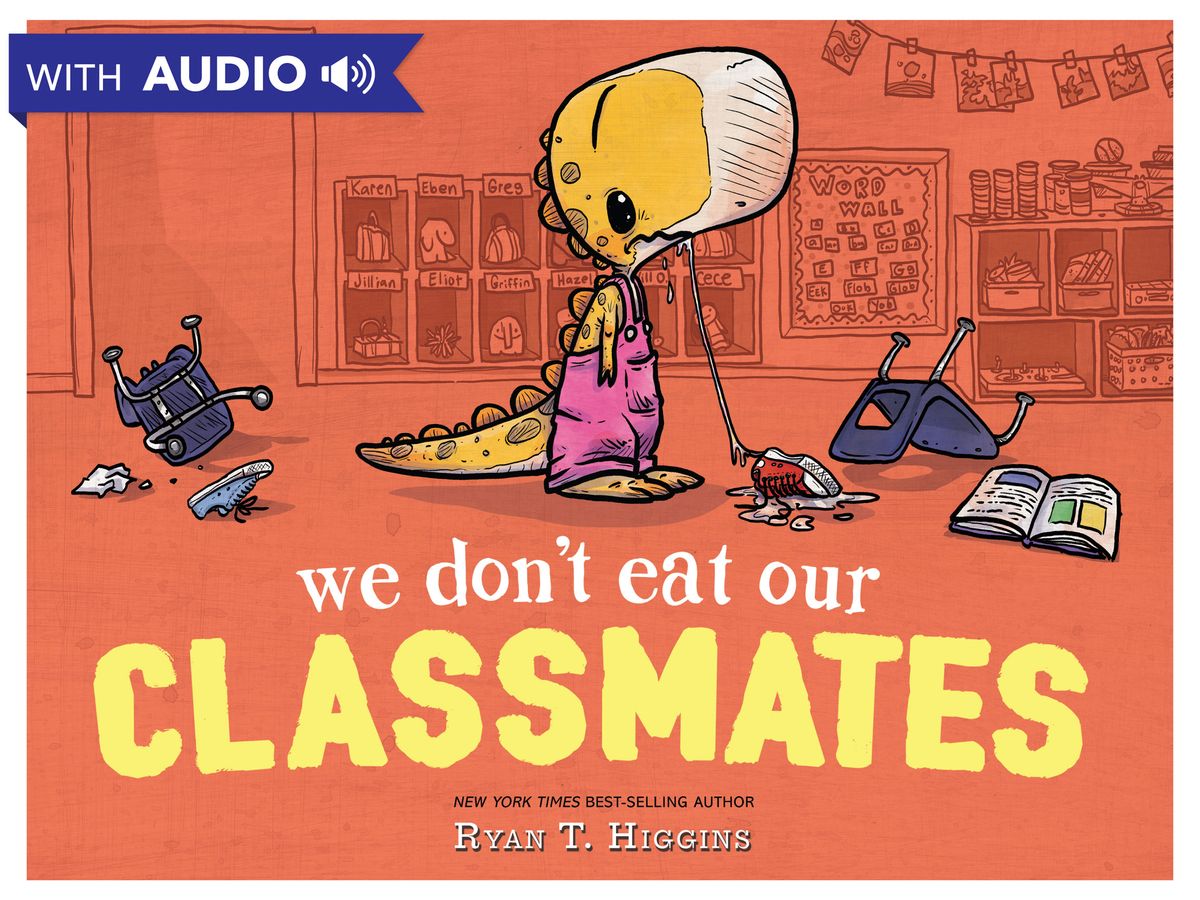We Don't Eat Our Classmates: A Disney Hyperion E-book With Audio