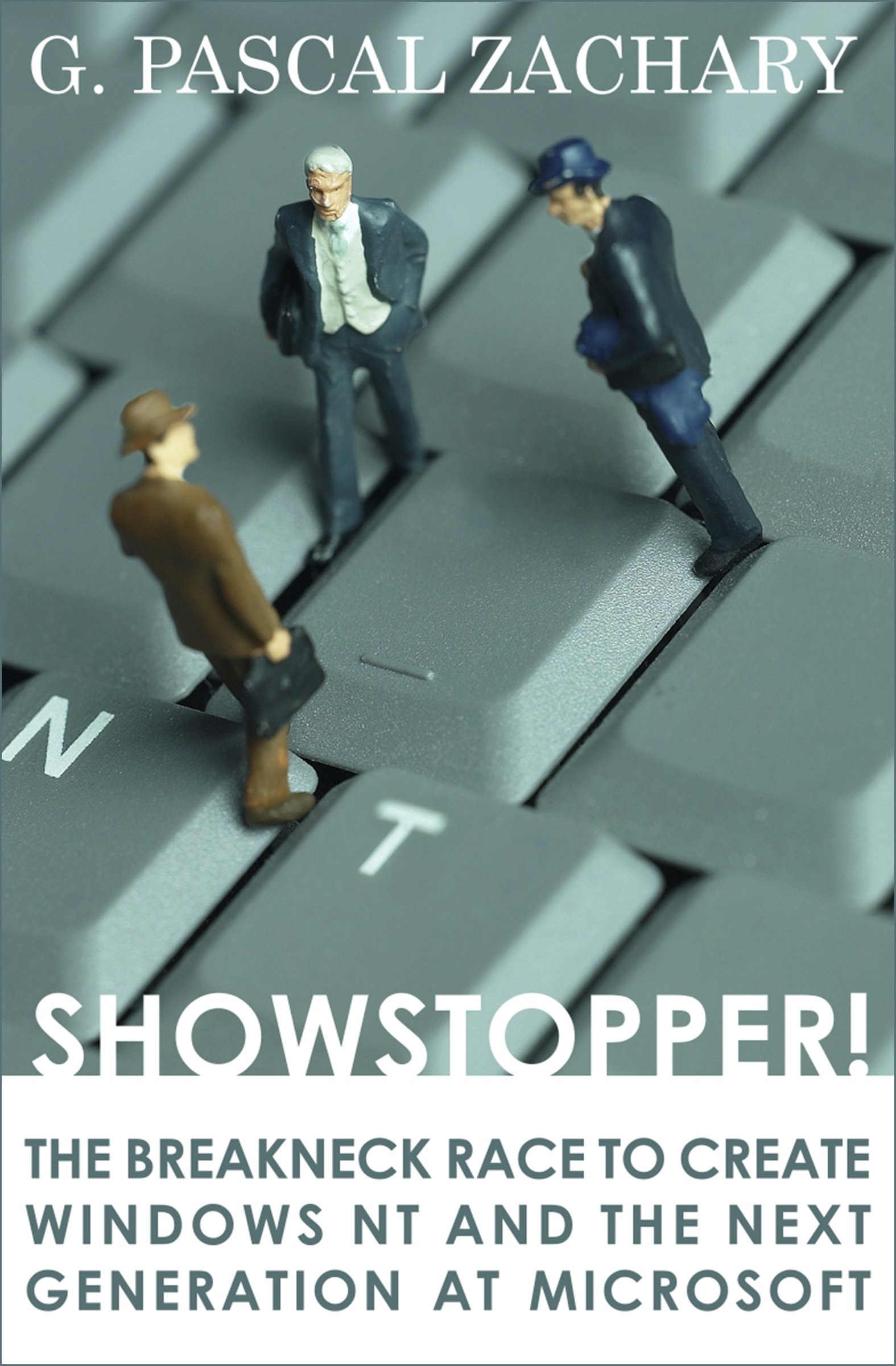 Showstopper! the Breakneck Race to Create Windows NT and the Next Generation at Microsoft