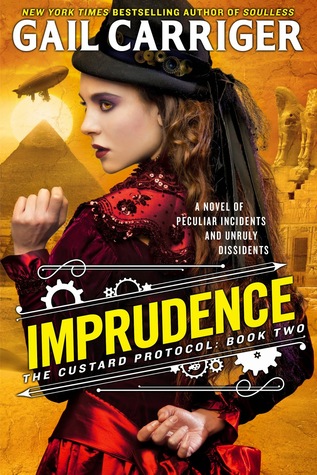 Imprudence: Book Two of The Custard Protocol